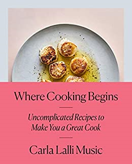Where Cooking Begins: Uncomplicated Recipes to Make You a Great Cook - VIGANIMAL