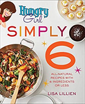 Hungry Girl Simply 6: All-Natural Recipes with 6 Ingredients or Less - VIGANIMAL